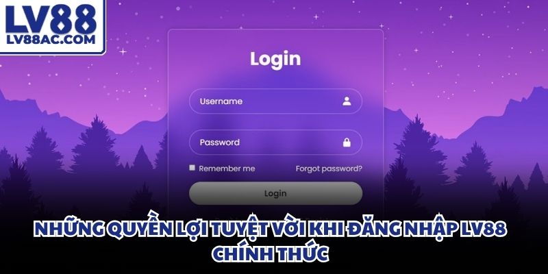 Người chơi sở hữu tài khoản hợp lệ sẽ được hưởng toàn bộ đặc quyền ưu đãi