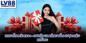 Khuyến mãi LV88