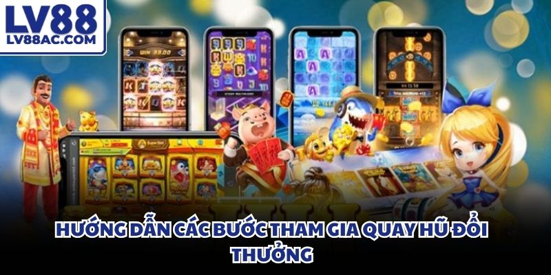 Màn hình điện thoại hiển thị các nút chức năng quay hũ đổi thưởng trực quan 