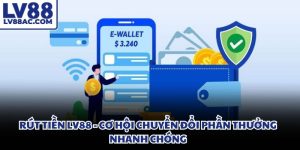 Rút tiền LV88