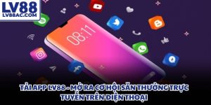 Tải app LV88